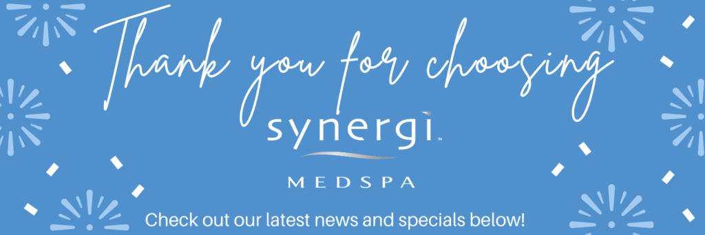 Thank you for choosing Synergi MedSpa email header